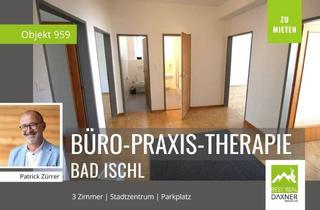 Büro zu mieten in 4820 Bad Ischl, Büro / Praxis / Therapie / Kanzlei im Herzen von Bad Ischl