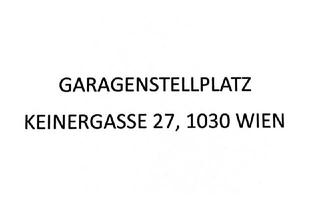 Garagen mieten in Keinergasse, 1030 Wien, Garagenplatz Keinergasse 27, 1030 Wien